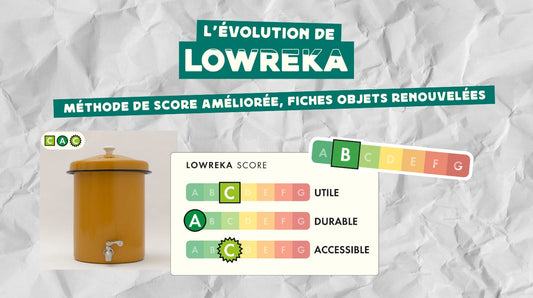 🐛🦋 Lowreka évolue : la low-tech plus que jamais au coeur de notre démarche