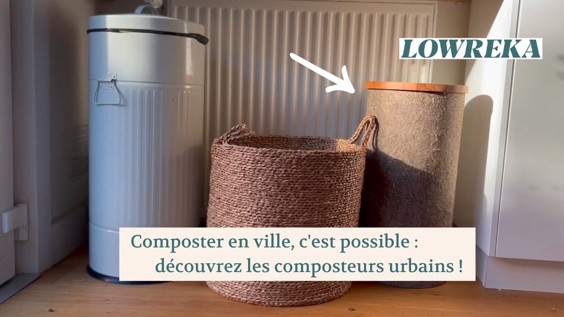 🪴 Composter en ville, c'est possible : découvrez les composteurs urbains - Lowreka